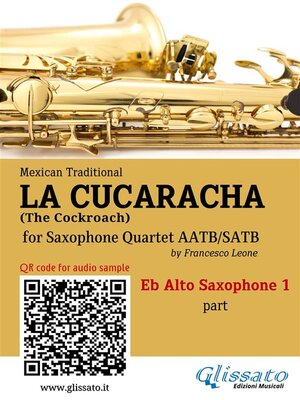 cover image of Eb Alto Sax 1 part of "La Cucaracha" for Saxophone Quartet